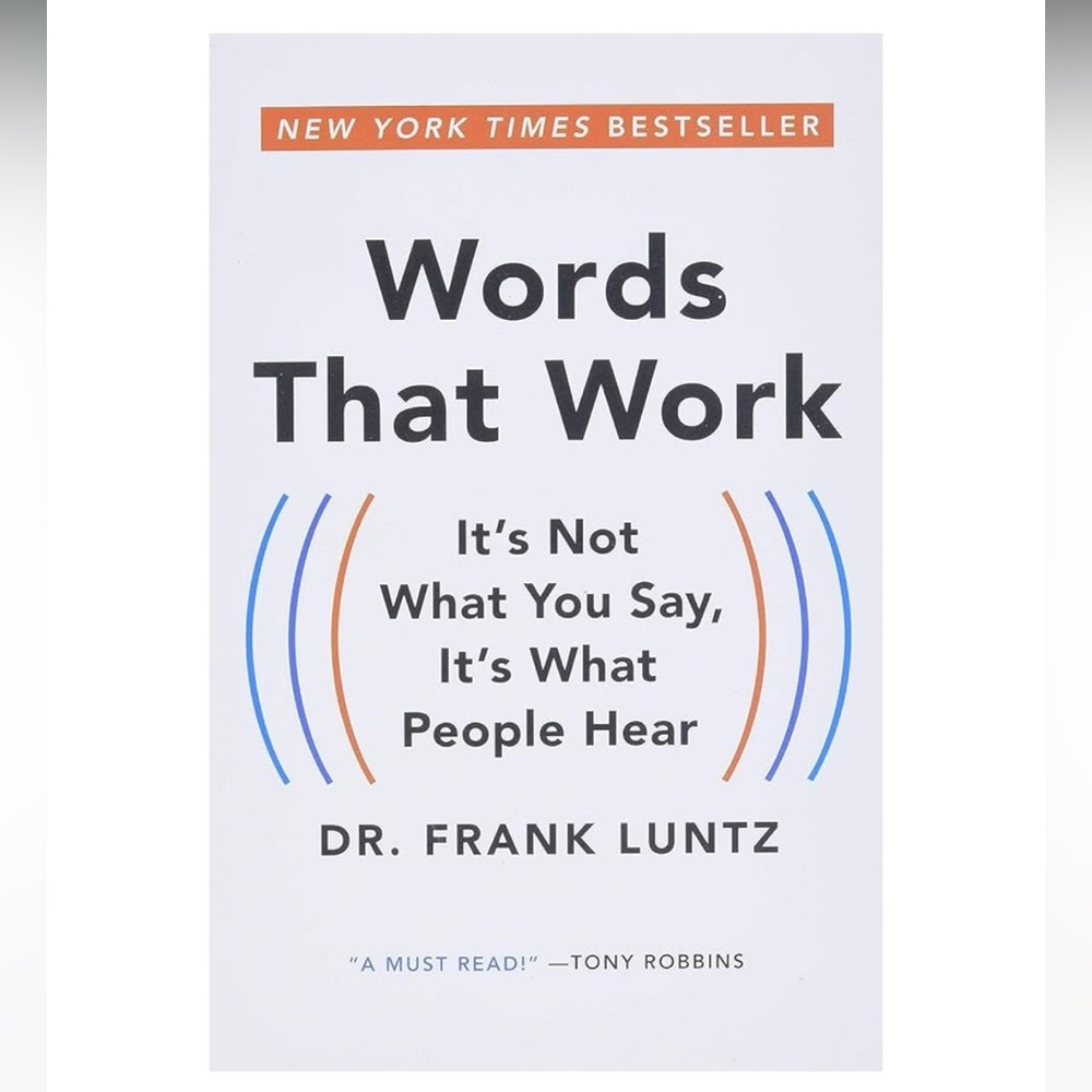 Book: NYT Bestseller Words That Work by Dr. Frank Luntz (Paperback)